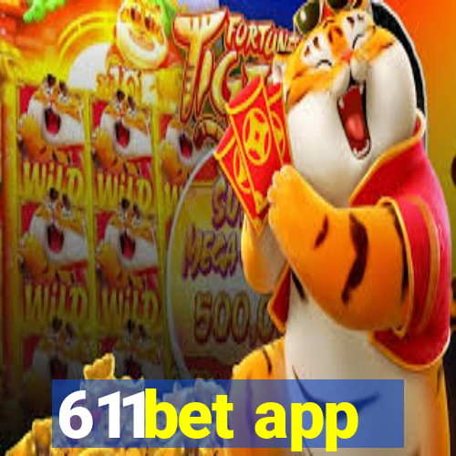 611bet app